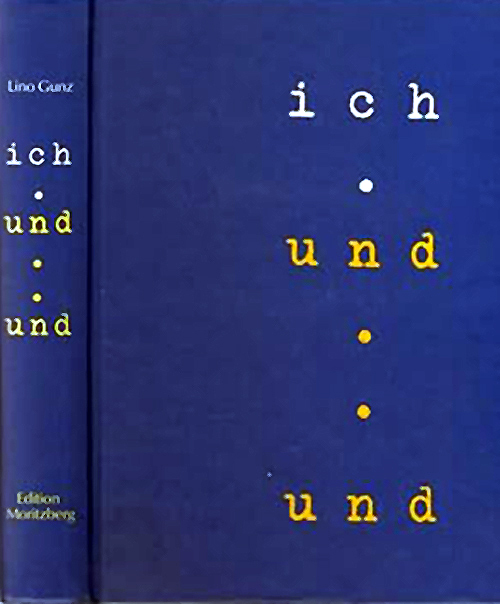 Cover von Lino Gunz' Werk «ich. und.. und»
